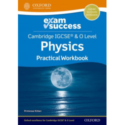 Cambridge IGCSE® & O Level Physics: Exam Success Practical Workbook
