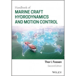 Handbook of Marine Craft Hydrodynamics and Motion Control
