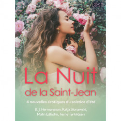La Nuit de la Saint-Jean - 4 nouvelles érotiques du solstice d'été