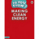 Do You Know? Level 4 - Making Clean Energy
