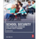 School Security: How to Build and Strengthen a School Safety Program