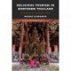 Religious Tourism in Northern Thailand: Encounters with Buddhist Monks
