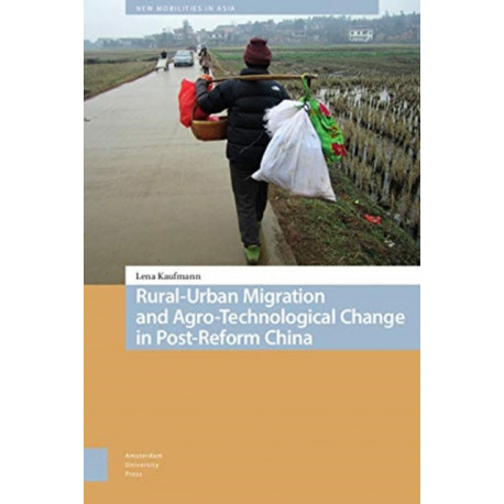 Rural-Urban Migration and Agro-Technological Change in Post-Reform China