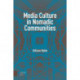 Media Culture in Nomadic Communities