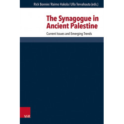 The Synagogue in Ancient Palestine: Current Issues and Emerging Trends