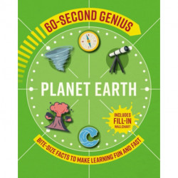 60-Second Genius: Planet Earth: Bite-Size Facts to Make Learning Fun and Fast
