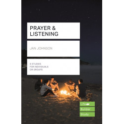 Prayer and Listening (Lifebuilder Bible Studies)
