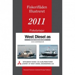 Fiskeriflåden illustreret: Danmark, Færøerne, Grønland, Sverige - danske fiskefartøjer over 10 brt, færøske over 40 brt, grønlandske og svenske over 100 brt en del derunder (2011 (16. udgave))
