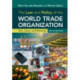 The Law and Policy of the World Trade Organization: Text, Cases, and Materials