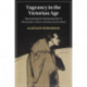 Vagrancy in the Victorian Age: Representing the Wandering Poor in Nineteenth-Century Literature and Culture