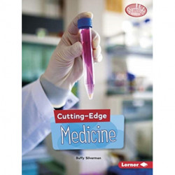 Cutting-Edge Medicine