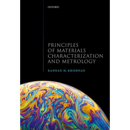 Principles of Materials Characterization and Metrology