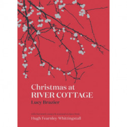 Christmas at River Cottage