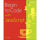 Begin to Code with JavaScript