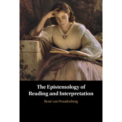 The Epistemology of Reading and Interpretation