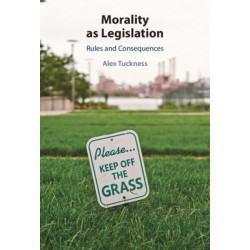 Morality as Legislation: Rules and Consequences