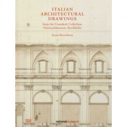 Italian Architectural Drawings from the Cronstedt Collection, Nationalmuseum, Stockholm