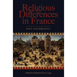Religious Differences in France: Past and Present
