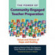 The Power of Community-Engaged Teacher Preparation: Voices and Visions of Hope and Healing