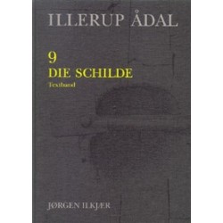 Illerup Ådal - Die Schilde : Textband: 9-10. Die Schilde (Band 9-10)