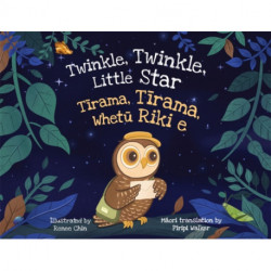 Twinkle, Twinkle, Little Star: Tirama, Tirama, Whetu Riki e