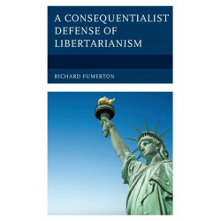 A Consequentialist Defense of Libertarianism