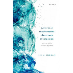 Patterns in Mathematics Classroom Interaction: A Conversation Analytic Approach