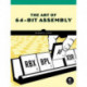 The Art of 64-Bit Assembly, Volume 1: x86-64 Machine Organization and Programming