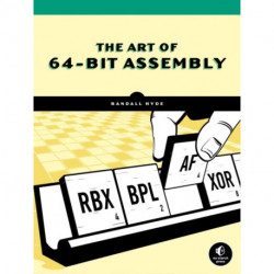 The Art of 64-Bit Assembly, Volume 1: x86-64 Machine Organization and Programming