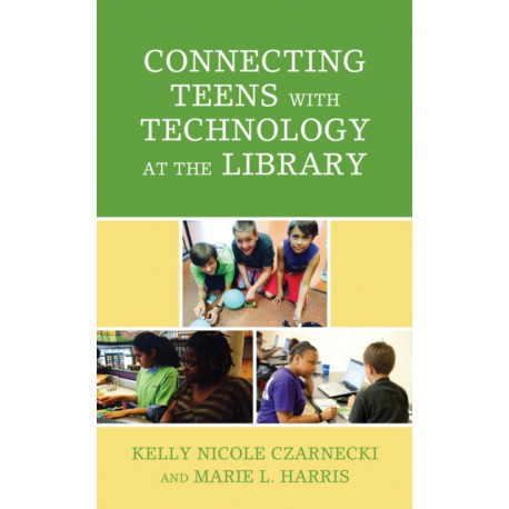 Connecting Teens with Technology at the Library