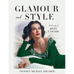 Glamour and Style: The Beauty of Hedy Lamarr