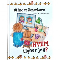 Oline er donorbarn: Hvem ligner jeg