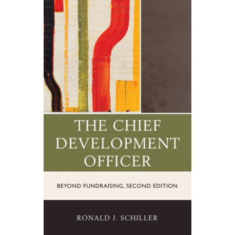 The Chief Development Officer: Beyond Fundraising