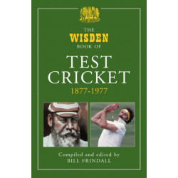 The Wisden Book of Test Cricket, 1877-1977