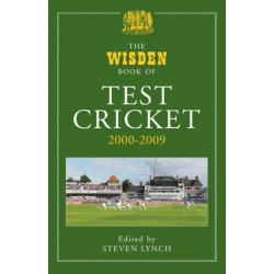 The Wisden Book of Test Cricket, 2000-2009