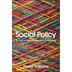 Social Policy: A Critical and Intersectional Analysis