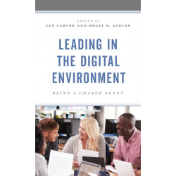 Leading in the Digital Environment: Being a Change Agent