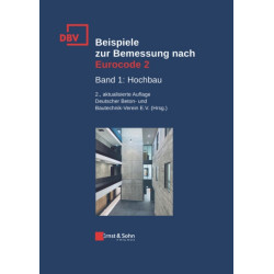 Beispiele zur Bemessung nach Eurocode 2: Band 1: Hochbau