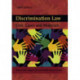 Discrimination Law: Text, Cases and Materials
