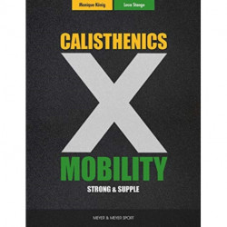 Calisthenics & Mobility: Supple & Strong
