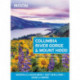 Moon Columbia River Gorge & Mount Hood (First Edition): Waterfalls & Wildflowers, Craft Beer & Wine, Hiking & Camping
