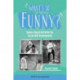What's So Funny?: Humor-Based Activities for Social Skill Development