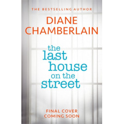 The The Last House on the Street: A gripping, moving story of family secrets from the bestselling author