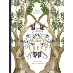 The Book of Australian Trees