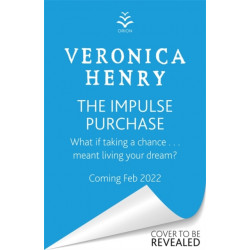 The Impulse Purchase: The unmissable new heartwarming and uplifting read for 2022 from the Sunday Times bestselling author