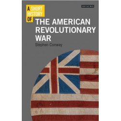 A Short History of the American Revolutionary War