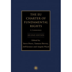 The EU Charter of Fundamental Rights: A Commentary