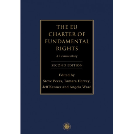 The EU Charter of Fundamental Rights: A Commentary