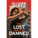 The Lost and the Damned: A gritty, gripping crime novel set in France's most dangerous suburb
