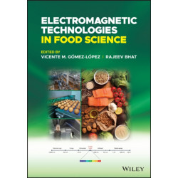 Electromagnetic Technologies in Food Science